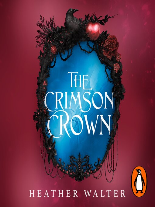 Title details for The Crimson Crown by Heather Walter - Available